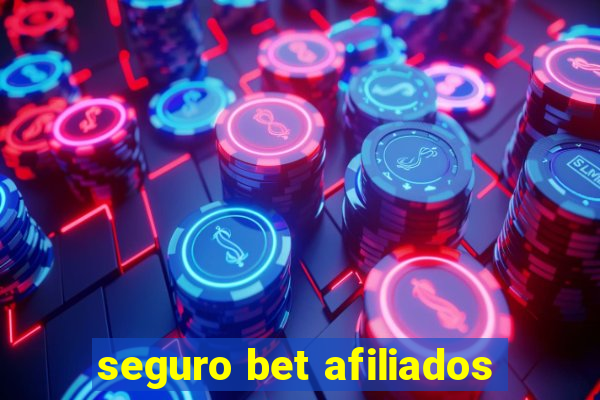 seguro bet afiliados